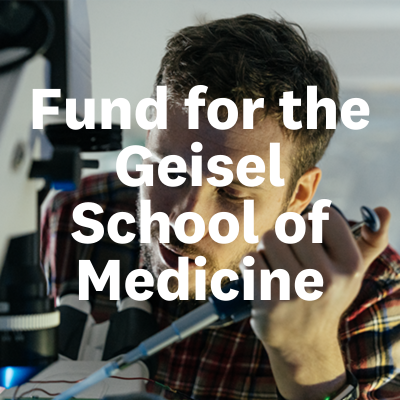 Fund for the Giesel School of Medicine thumbnail